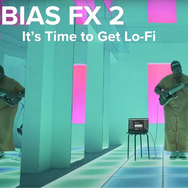 Get Lo-Fi With The Latest BIAS FX 2 Update